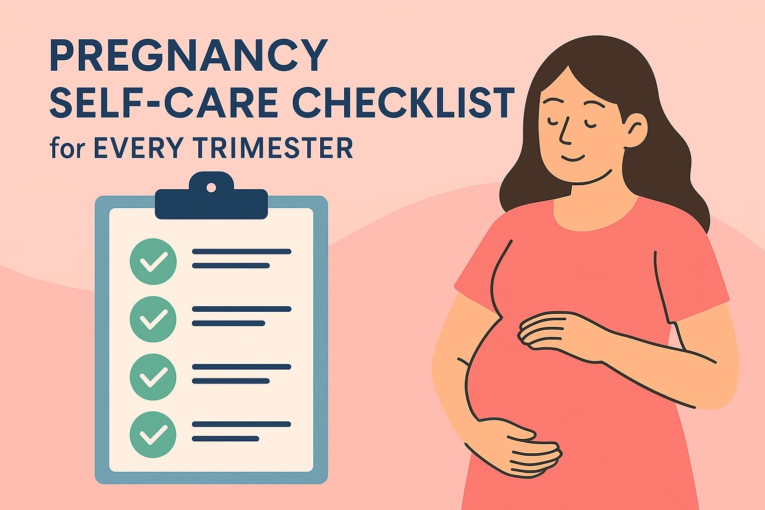 Die Ultimative Checkliste zur Selbstfürsorge in der Schwangerschaft für jedes Trimester