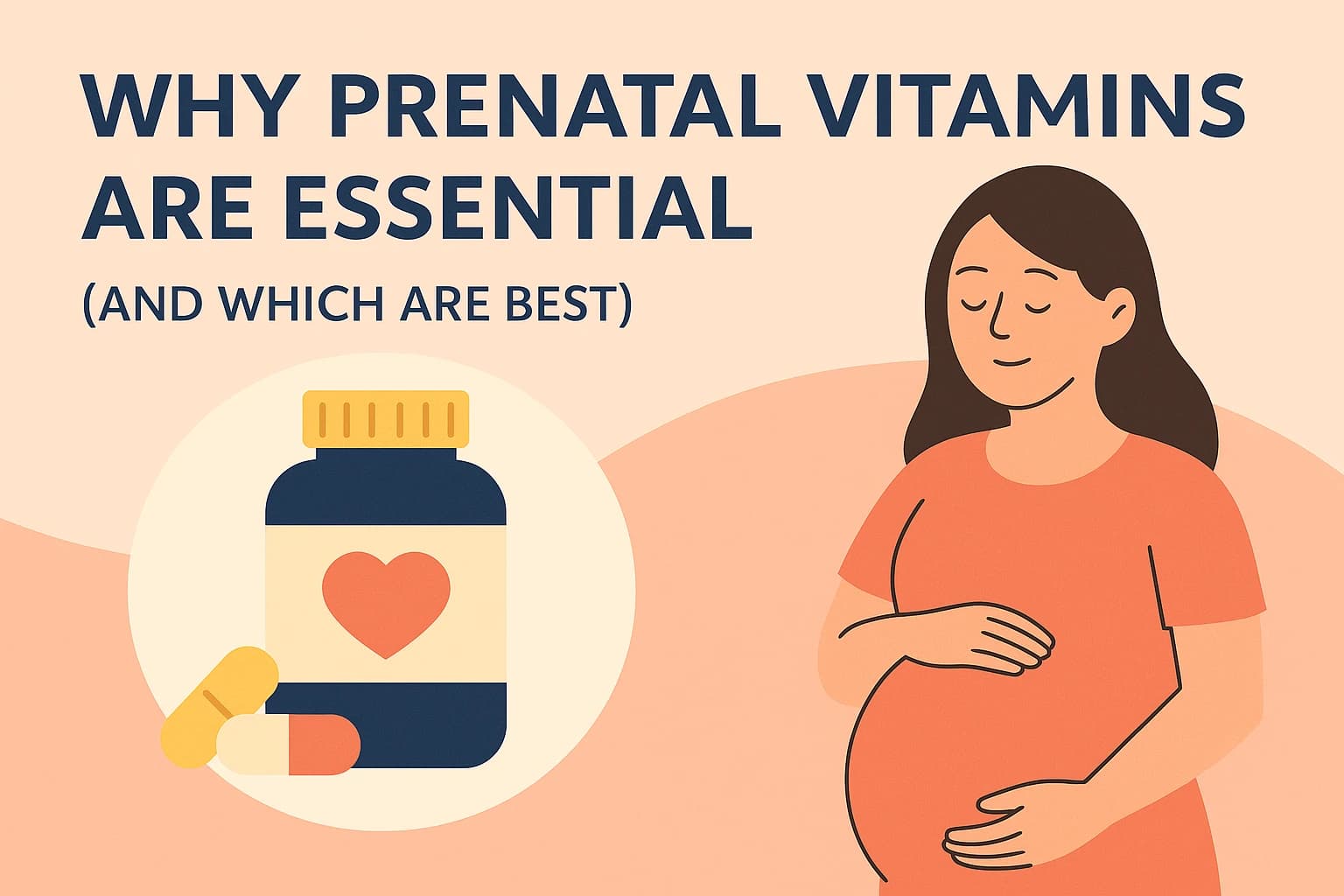 Warum pränatale Vitamine essenziell sind: Ein medizinischer Leitfaden zu den besten Inhaltsstoffen